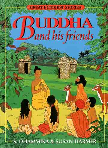 
Buddha and his Friends (Dhammika) book cover
